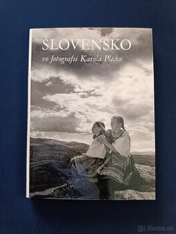Slovensko vo fotografii Karola Plicku - VÝBORNÝ STAV
