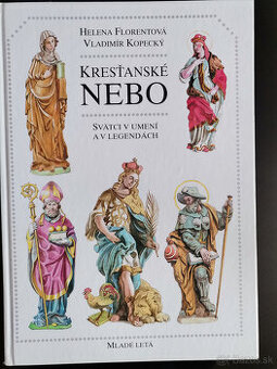 Kresťanské nebo /H.Florentová, V.Kopecký