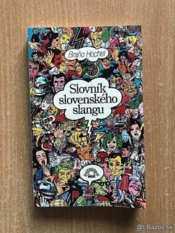 Daniel Hevier, Slovník slovenského slangu, Záhorácky slovník