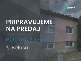 Na predaj poschodový 5-izbový rodinný dom v obci Beluša