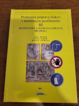 BOZP a profesijna priprrava žiakov - Hučík a spol 2011