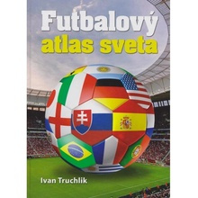 I. Truchlík - Futbalový atlas sveta