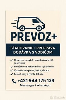 🚚 Preprava a sťahovanie bez starostí