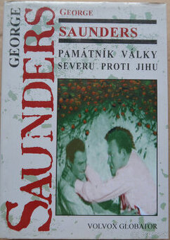 George Saunders - Památník války severu proti jihu
