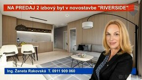 PREDAJ 2- izb. byt s terasou v novostavbe RIVERSIDE Prievidz