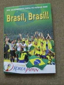 Brasil, Brasil - MS vo futbale 2002