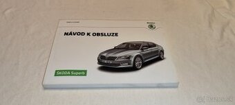 Škoda Superb 3 - příručka - návod k obsluze