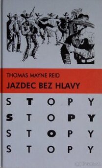 Jazdec bez hlavy - Thomas Mayne Reid
