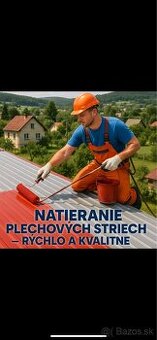 NATIERANIE/STRIEKANIE PLECHOVÝCH STRIECH