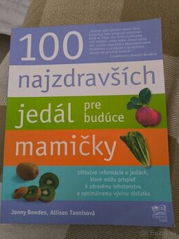100 najzdravších jedál pre budúce mamicky