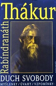 Rabíndranáth Thákur: Duch svobody
 - 1