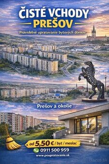 Upratovanie bytových domov v Prešove a okolí.