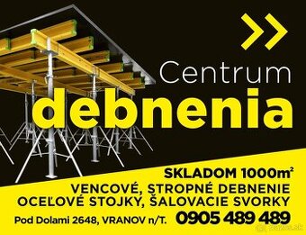 CENTRUM DEBNENIA, STROPNE - VENCOVE sklad VRANOV