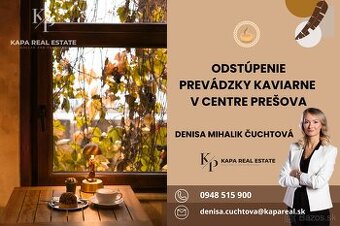 Odstúpenie prevádzky kaviarne, centrum mesta Prešov