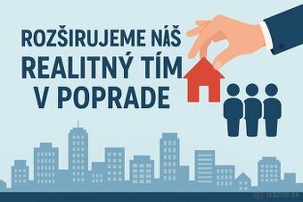 ✨ ROZŠIRUJEME NÁŠ REALITNÝ TÍM V POPRADE