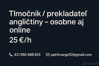 🗣️ Tlmočník / prekladateľ angličtiny – osobne aj online