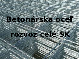 Betonárska oceľ, karisiete, roxory