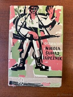 Kniha: Ivan Olbracht: Nikola Šuhaj loupežník