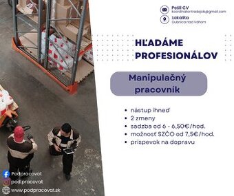 Manipulačný pracovník v Dubnici nad Váhom, 4 zmeny