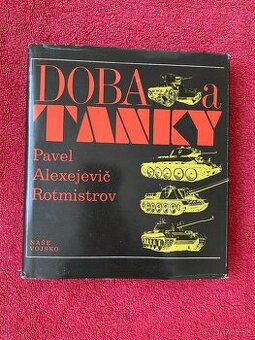 Doba a tanky, Pavel Alexejevič Rotmistrov, 1972