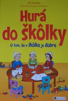 Hurá do škôlky
