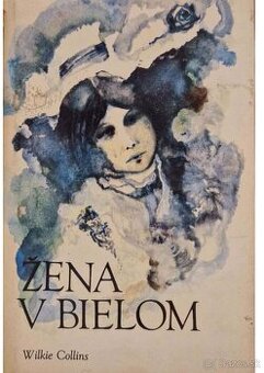 Wilkie Collins – Žena v bielom (Detektívna klasika)