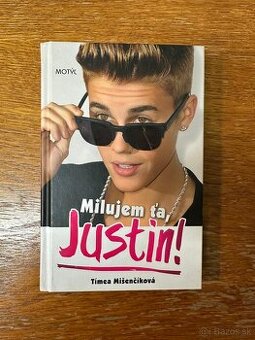 Kniha Justin Bieber – Milujem ťa Justin