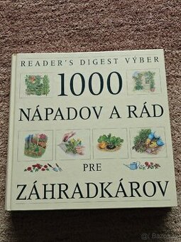 Kniha 1000 nápadov a rád záhradkárov