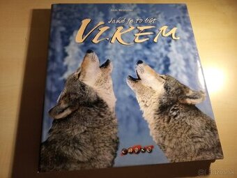 Jaké je to být vlkem