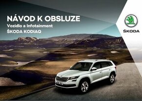 Kúpim návod k obsluze Škoda Kodiaq len v pap. podobe knižka