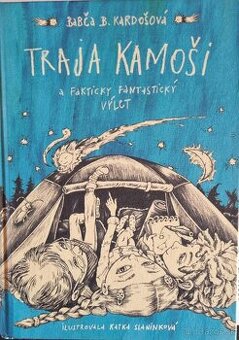 Traja kamoši a fakticky fantastický výlet