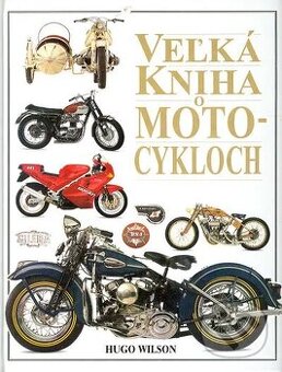 Predám knihu:Veľka kniha o motocykloch.