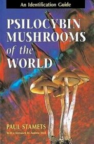 Psilocybin Mushrooms of the World_ An Identification Guide