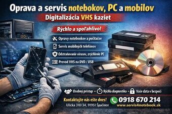 Oprava notebookov,PC a mobilov + Digitalizácia videokaziet