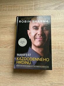 Robin Sharma - Manifest každodenného hrdinu