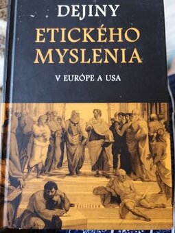Dejiny Etického Myslenia v Európe a USA