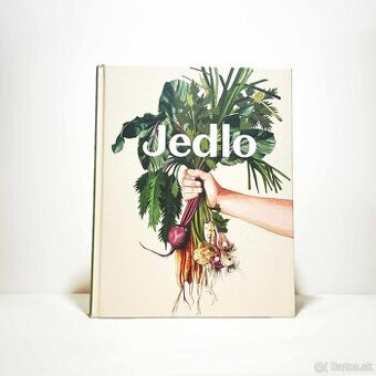 Jedlo - Kristína Hertelová, Eva Takáčová