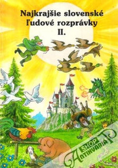 Kúpim knihu Najkrajšie slovenské ľudové rozprávky 2