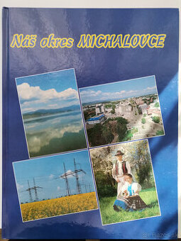 Náš okres Michalovce