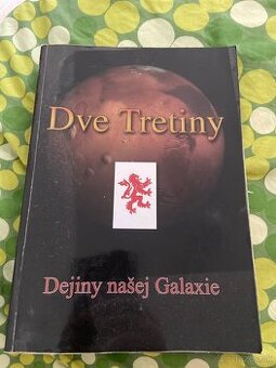 Dve Tretiny, dejiny našej galaxie