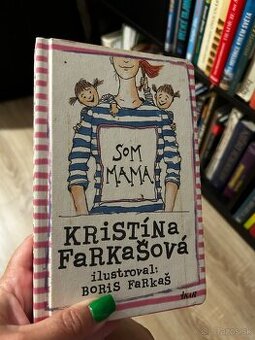 Som mama Kristína farkasova