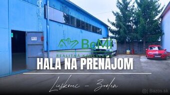 Prenájom hala, sklady, kancelárie, Zvolen - Lieskovec