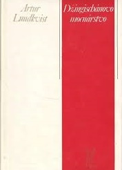 A. Lundkvist - Džingischánovo mocnárstvo