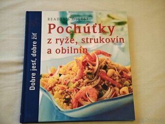 Zdravá Skvelá kuchárska kniha Pochúťky z ryže, strukovín a o