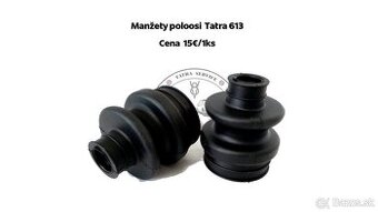 Tatra 613 diely - manžety poloosi