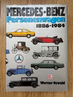 MERCEDES-BENZ všechny modely 1886-1984 sběratelská kniha