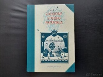 Z kuchyne starého Prešporka