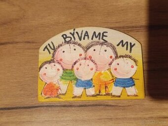 Obrázok "Tu bývame my"