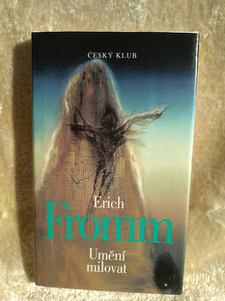 Erich Fromm: Umění milovat