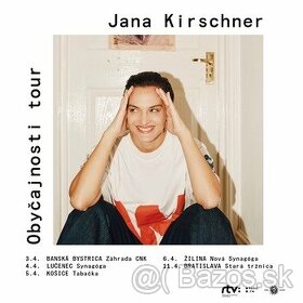 Jana Kirschner Obyčajnosti Tour 12.4.2024